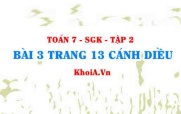 Bài 3 trang 13 Toán 7 Cánh Diều Tập 2